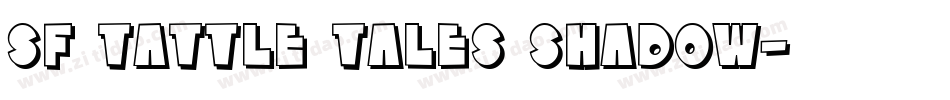 SF Tattle Tales Shadow字体转换